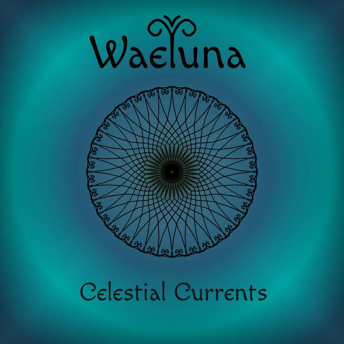 Waeluna - Celestial Currents - Album Cover - Muziek